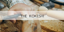 THE KOKESHI